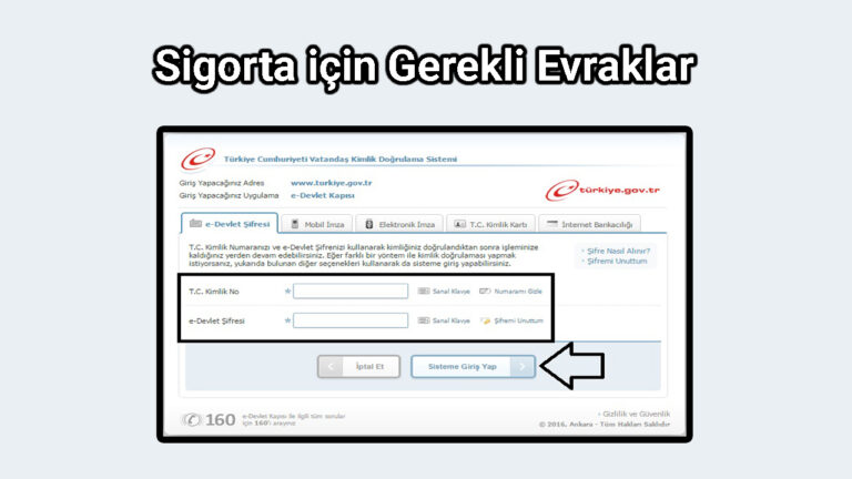 Sigorta için Gerekli Evraklar