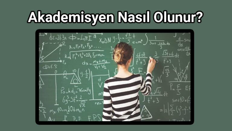 Akademisyen Nasıl Olunur?