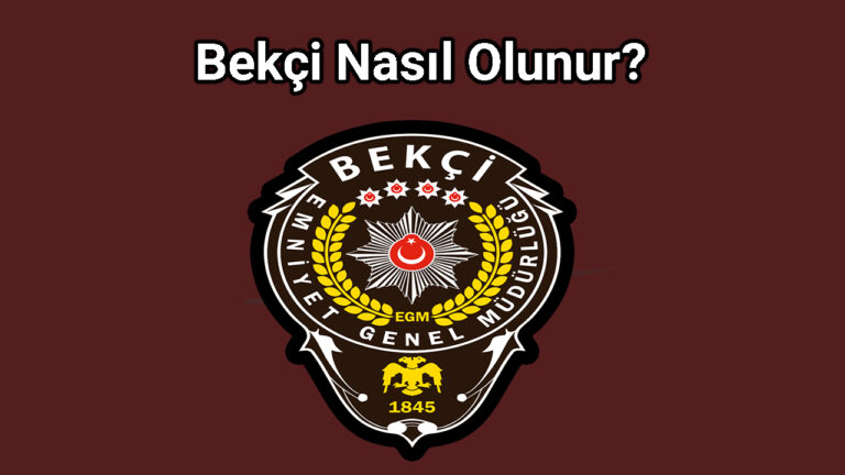 Bekçi Nasıl Olunur?