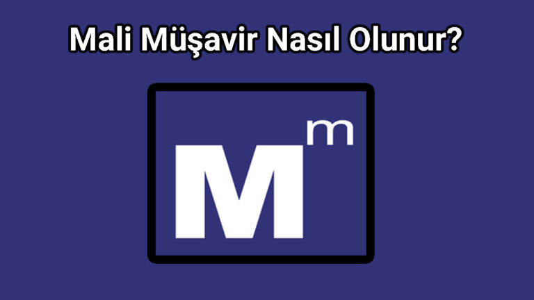 Mali Müşavir Nasıl Olunur?