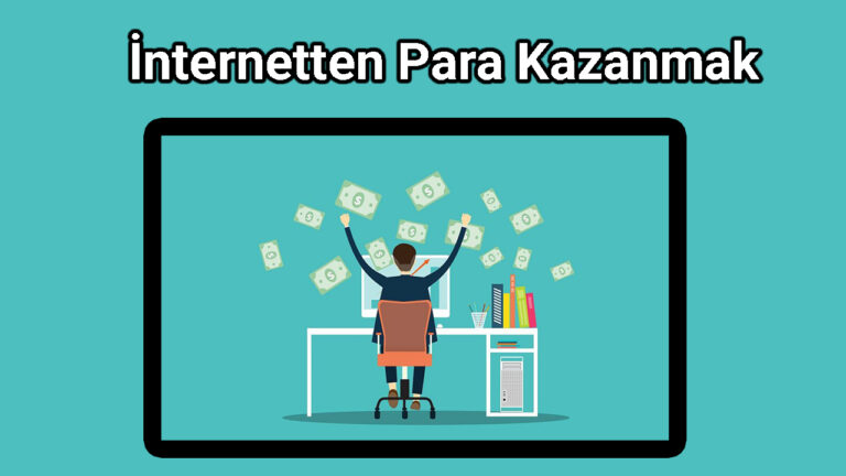 İnternetten Para Kazanmak